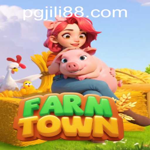 Explore the Vibrant World of FarmTown and the PGJILI Phenomenon
